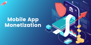 mobile app monetization mobiele apps